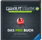 GraviTrax. Das Pro-Buch für Fans und Profis