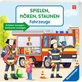 Spielen, Hören, Staunen: Fahrzeuge. Ein Soundbuch ganz ohne Batterie und Elektronik