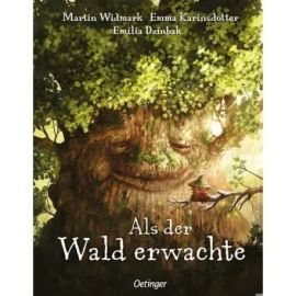 Als der Wald erwachte