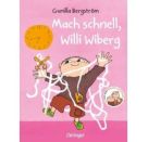 Mach schnell, Willi Wiberg