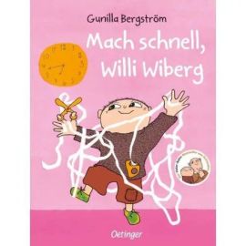 Mach schnell, Willi Wiberg
