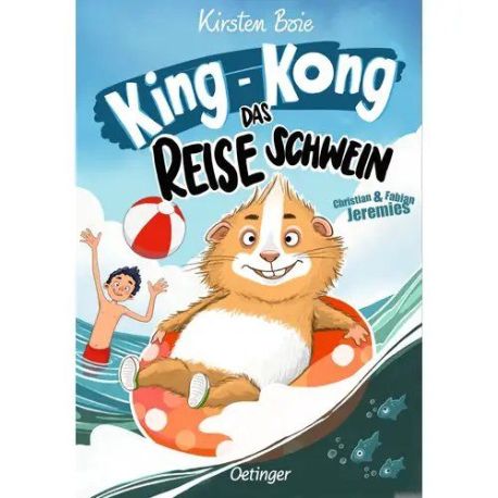 King-Kong, das Reiseschwein