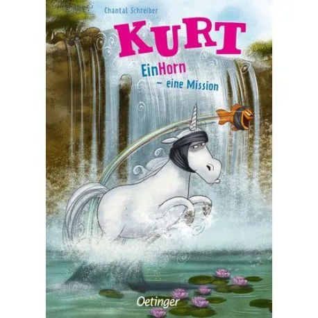 Kurt, Einhorn wider Willen 3. EinHorn – eine Mission