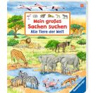 Mein großes Sachen suchen: Alle Tiere der Welt