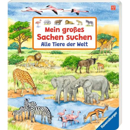 Mein großes Sachen suchen: Alle Tiere der Welt