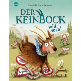 Pohl, Romy/Balmaseda, Marta: Der Keinbock will doch!