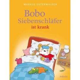 Bobo Siebenschläfer ist krank