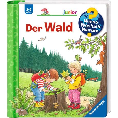 Wieso? Weshalb? Warum? junior, Band 6: Der Wald