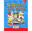 Schnapp, Land, Fluss!