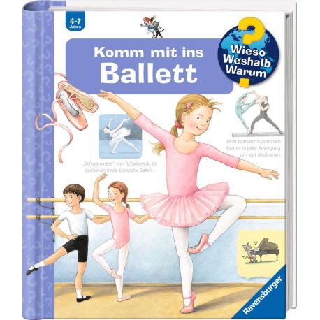 Wieso? Weshalb? Warum?, Band 54: Komm mit ins Ballett