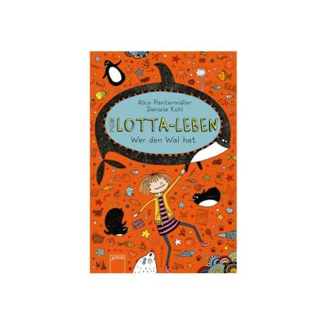 Pantermüller, Alice/Kohl, Daniela: Mein Lotta-Leben  Wer den Wal hat (15)