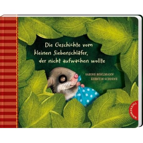 Der kleine Siebenschläfer 2: .. Der nicht aufwachen wollte (Pappe)