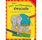 Roth, Lena/Thabet, Edith: Mein Lern- und Übungsblock Vorschule  Buchstabenrätsel und Zahlenspiele