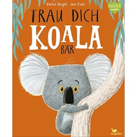 Trau dich, Koalabär