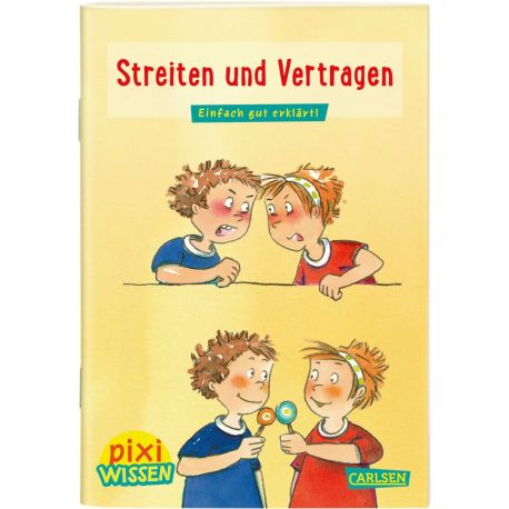 Pixi Wissen 24: Streiten und Vertragen