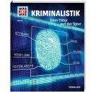 WAS IST WAS Band 98 Kriminalistik. Dem Täter auf der Spur