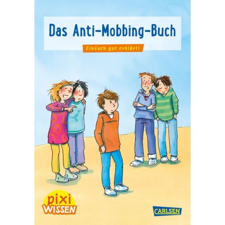 Pixi Wissen 91: Das Anti-Mobbing-Buch
