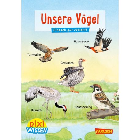 Pixi Wissen 108: Unsere Vögel