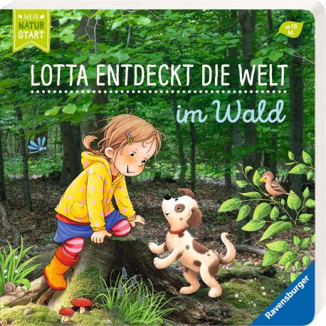 Lotta entdeckt die Welt: Im Wald