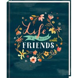 Freundebuch: Handlettering - Life is better with friends