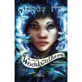 Brandis, Katja: Woodwalkers – Gefährliche Freundschaft (2)