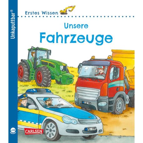 Unkaputtbar 2: Erstes Wissen: Unsere Fahrzeuge, sortiert