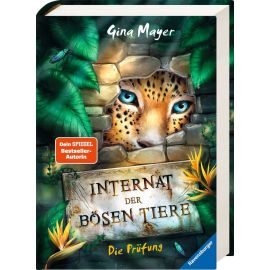 Internat der bösen Tiere, Band 1: Die Prüfung (Bestseller-Tier-Fantasy ab 10 Jahre)
