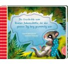 Der kleine Siebenschläfer 4: Die Geschichte vom kleinen Siebenschläfer, der den ganzen Tag lang grummelig war