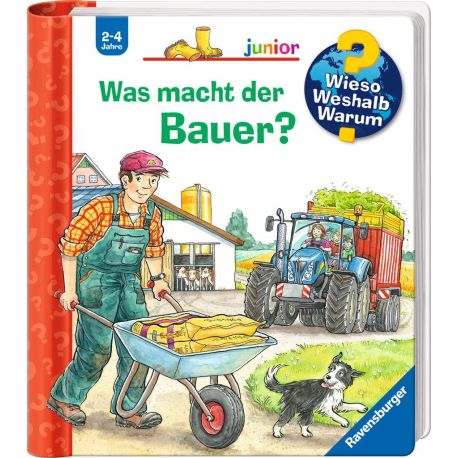Wieso? Weshalb? Warum? junior, Band 62: Was macht der Bauer?
