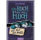 Das Buch mit dem Fluch - Lass mich hier raus! (Das Buch mit dem Fluch 1)