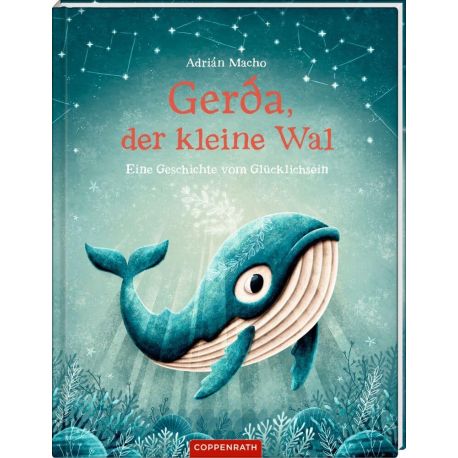 Gerda, der kl. Wal (Bd.1) - Eine Geschichte v. Glücklichsein