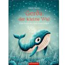 Gerda, der kl. Wal (Bd.1) - Eine Geschichte v. Glücklichsein