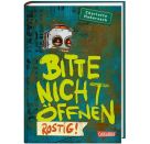 Bitte nicht öffnen 6: Rostig!