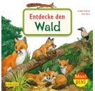 Maxi Pixi 399: Entdecke den Wald