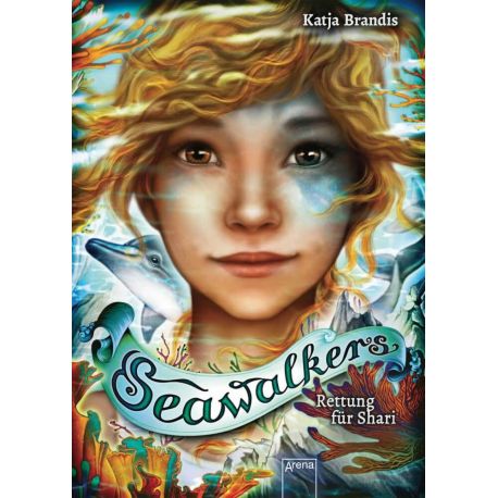 Brandis, Katja: Seawalkers – Rettung für Shari (2)