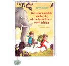 Wir sind nachher wieder da, wir müssen kurz nach Afrika