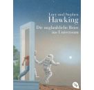 Hawking D.unglaubliche Reise ins Universum