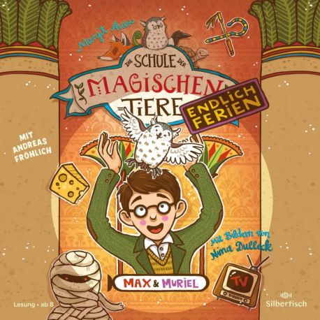 CD Die Schule der magischen Tiere - Endlich Ferien 7: Max und Muriel