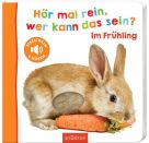 Hör mal rein, wer kann das sein? - Im Frühling