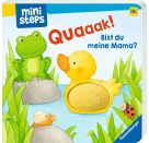 ministeps: Quak! Bist du meine Mama?