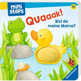 ministeps: Quak! Bist du meine Mama?