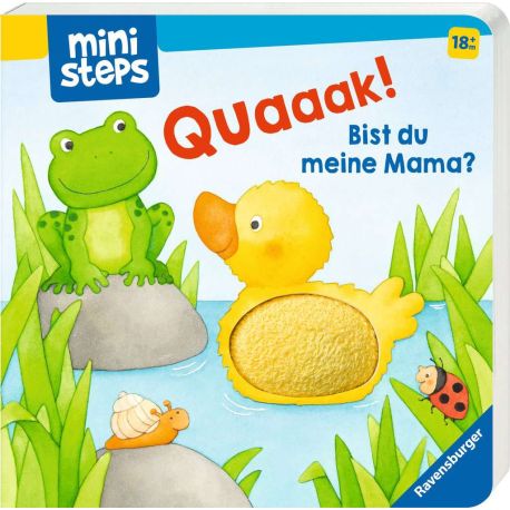 ministeps: Quak! Bist du meine Mama?