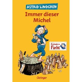 Immer dieser Michel. Alle drei Kinderbücher in einem Band
