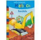 Mein schönstes Malbuch. Baustelle