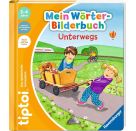 tiptoi® Mein Wörter-Bilderbuch Unterwegs