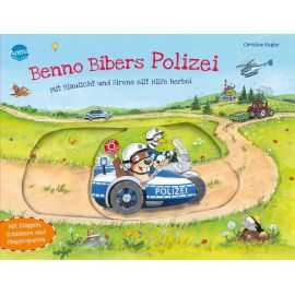 Kugler, Christine: Benno Biber – Benno Bibers Polizei – Mit Blaulicht und Sirene eilt Hilfe herbei