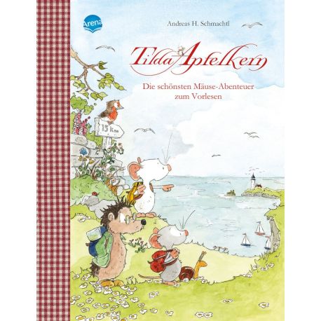 Schmachtl, Andreas H.: Tilda Apfelkern – Die schönsten Mäuse-Abenteuer zum Vorlesen