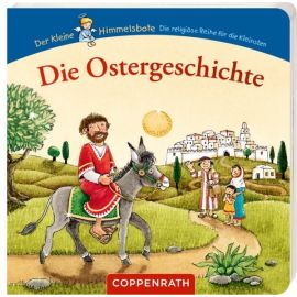 Die Ostergeschichte - Der kleine Himmelsbote (13 x 13 cm)