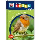 WAS IST WAS Erstes Lesen easy! Band 7. Wie leben unsere Vögel?