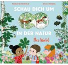 Schau dich um in der Natur - Der Wald